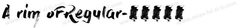 A rim oFRegular字体转换